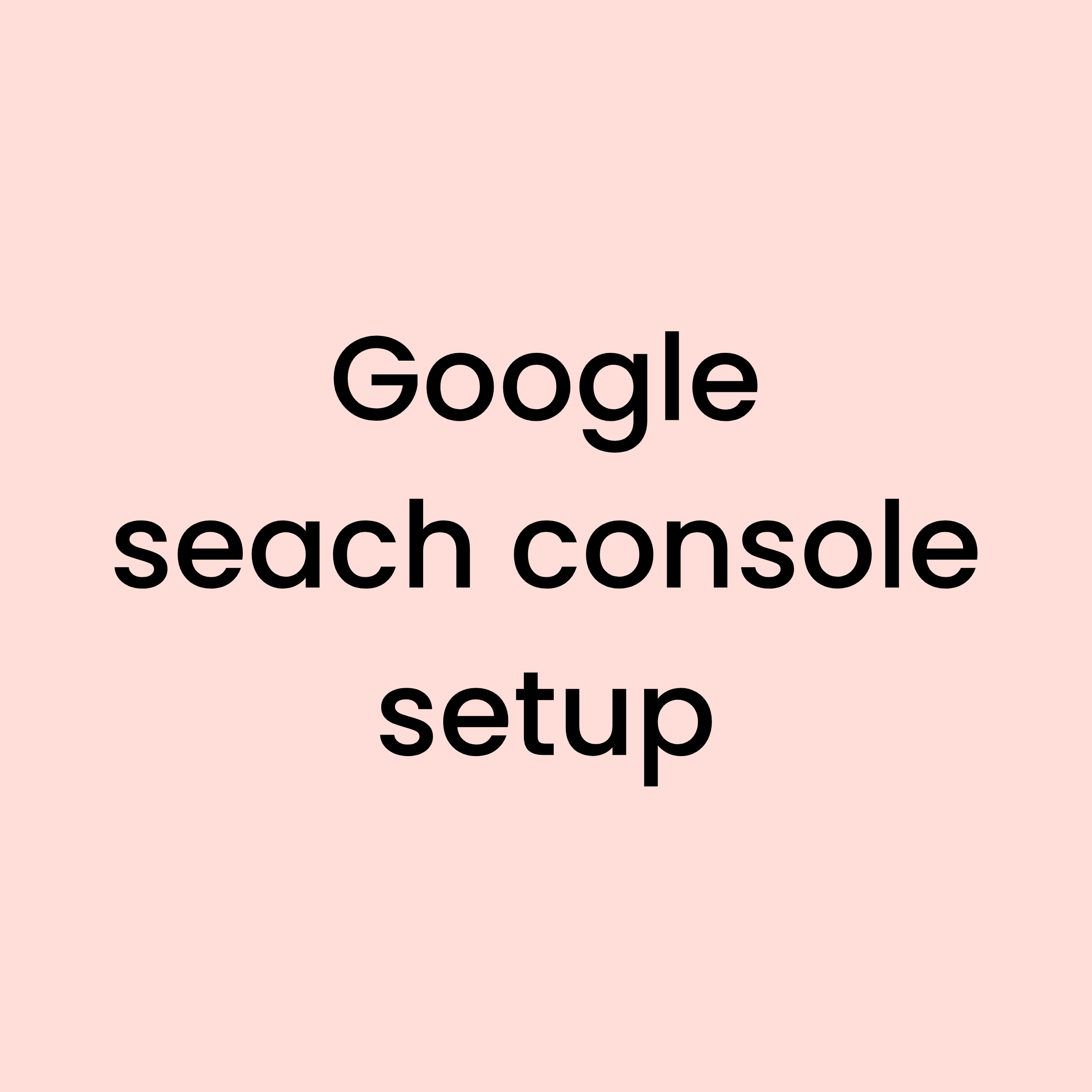 Google search console setup