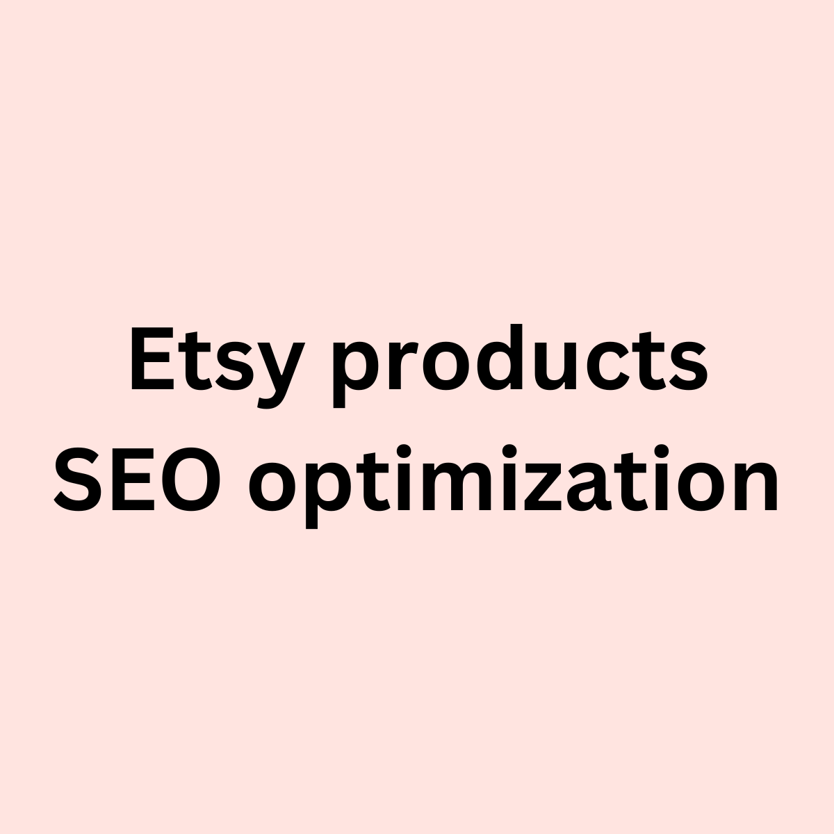 Etsy product SEO optimization